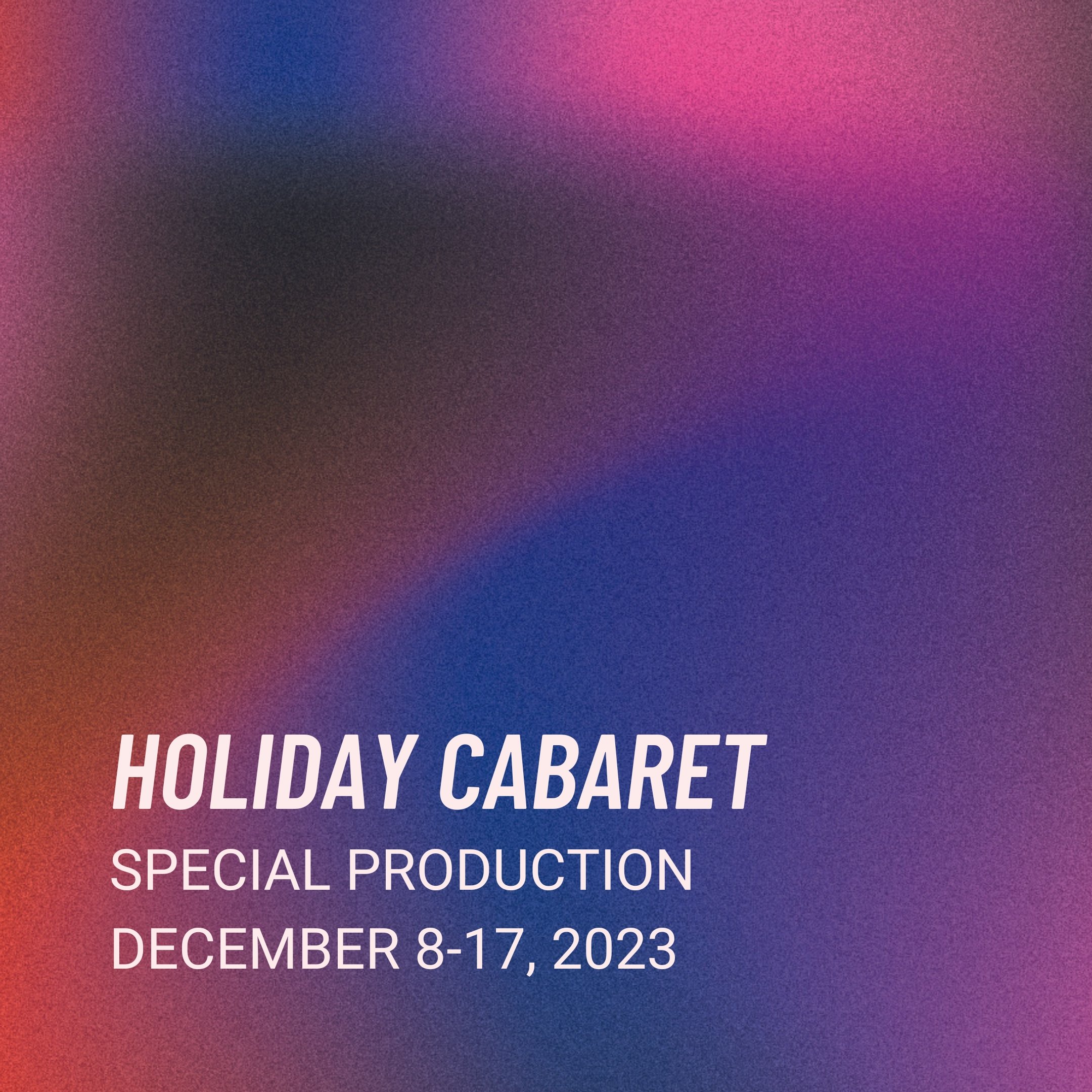 HOLIDAY CABARET — Pensacola Little Theatre