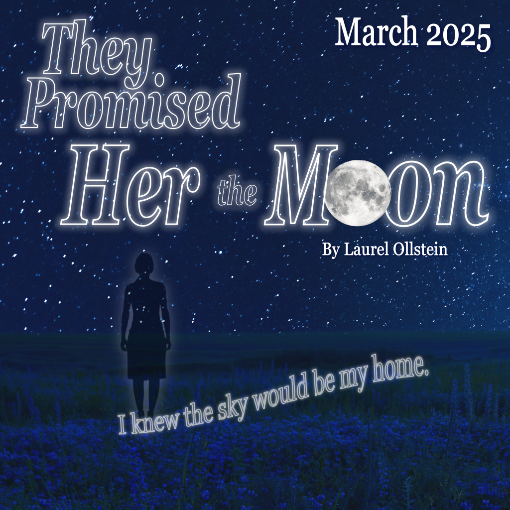 They Promised Her the Moon